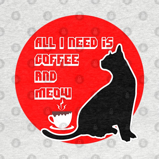 All i need is coffee and meow by Oosters